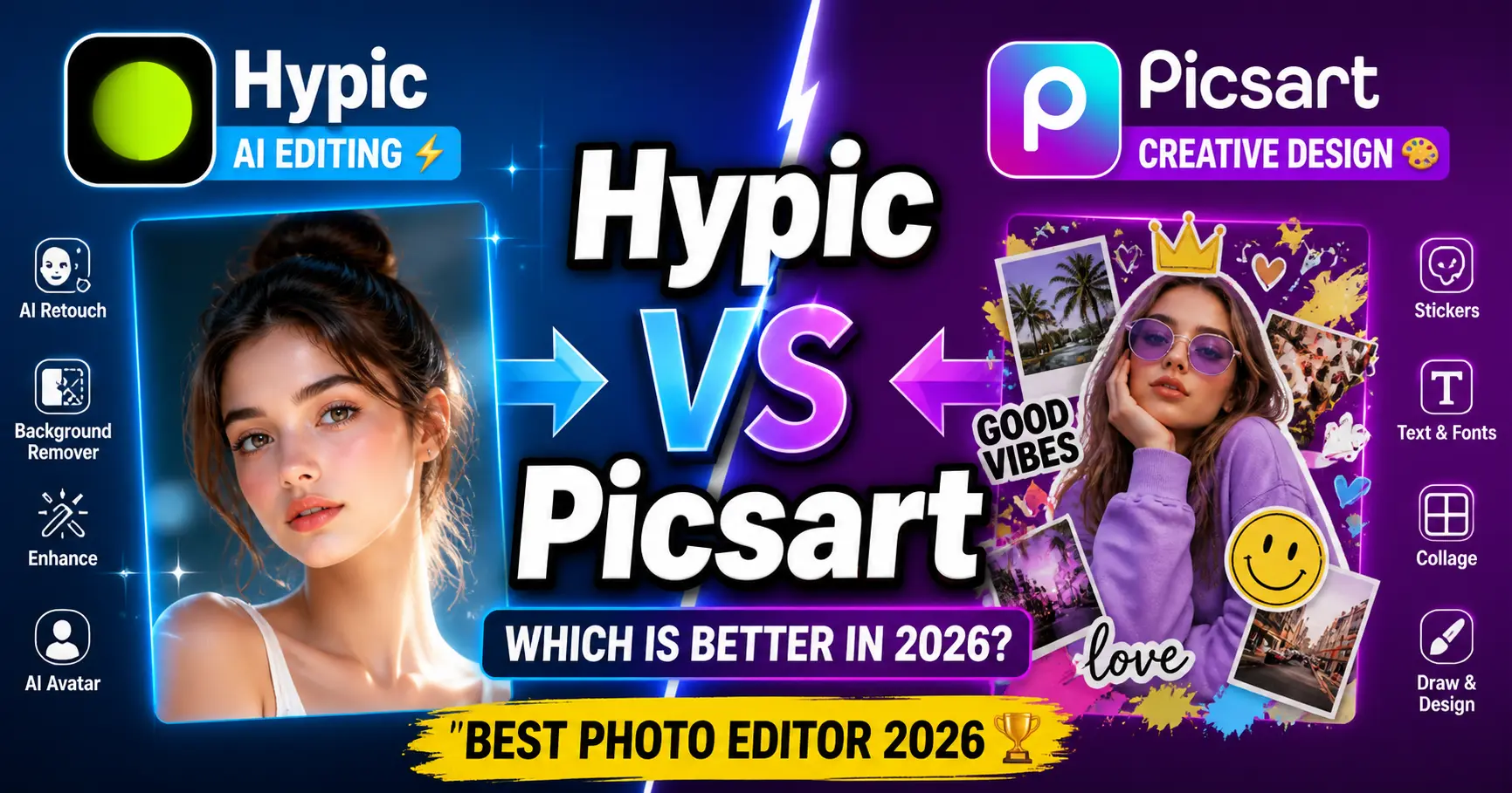 Hypic vs Picsart 2026 comparison showing AI photo editing vs creative design features