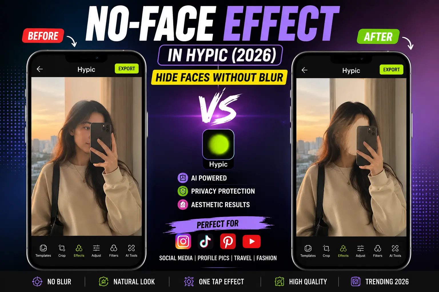No-Face Effect in Hypic: Hide Faces Without Blur (2026 Guide) 1 No-Face Effect in Hypic before and after comparison showing how to hide faces without blur for faceless aesthetic photos